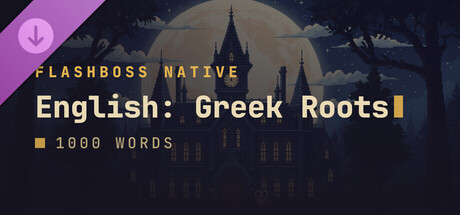 FlashBoss - Greek Roots