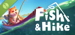 Fish & Hike Demo