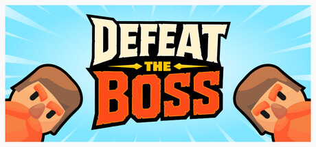 Defeat the Boss — Steam header