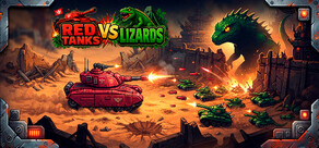 Red Tanks vs Lizard