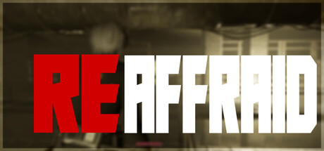 REaffraid