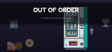 Out Of Order - A Vending Machine Roguelike