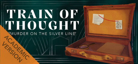 Train of Thought - Murder on the Silver Line ACADEMIC VERSION — Steam header