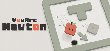 YOU ARE NEWTON — Steam header