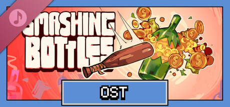 Smashing Bottles Soundtrack