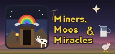 Miners, Moos & Miracles — Steam header