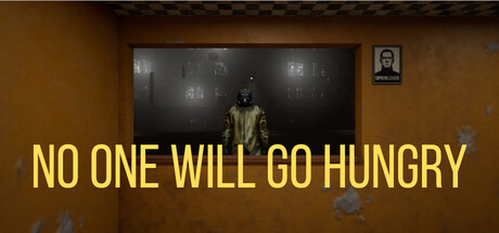No One Will Go Hungry — Steam header