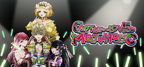 CAPTIVE LOVE♡MELTY HOLIC