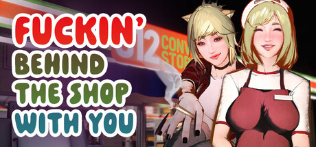 Fuckin' Behind the Shop with Nya~ — Steam header