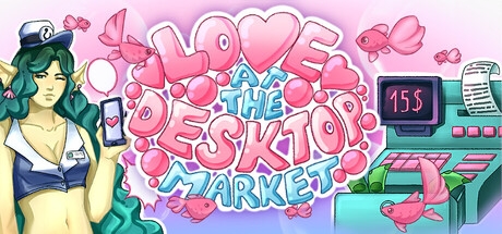 Love At The Desktop Market — Steam header