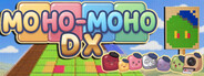 Moho-Moho DX