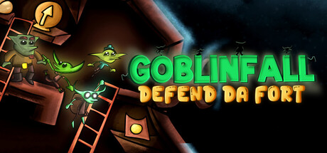 Goblinfall: Defend Da Fort