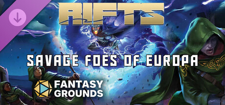Fantasy Grounds - Rifts(R) for Savage Worlds: Savage Foes of Europa
