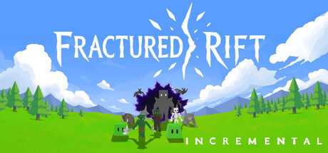 Fractured Rift: Incremental