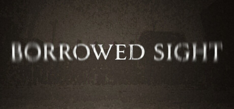 Borrowed Sight