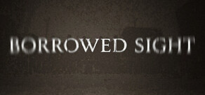 Borrowed Sight