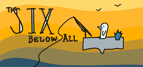 The Six Below All