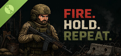 FIRE. HOLD. REPEAT. Demo