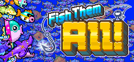 Fish Them All! — Steam header