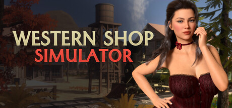 WESTERN SHOP SIMULATOR — Steam header