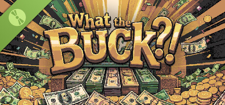 What the Buck?! Demo