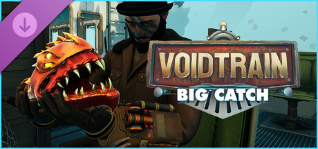 Voidtrain - Big Catch