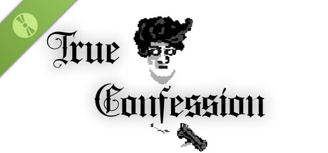 True Confession Demo