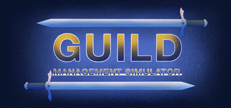 Guild Management Simulator — Steam header
