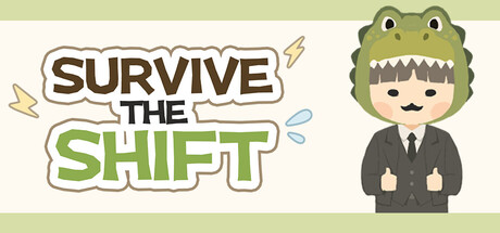 Survive the Shift — Steam header