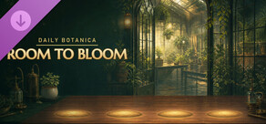 Daily Botanica - Room to Bloom