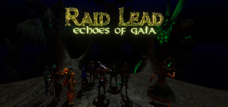 Raid Lead - Echoes of Gaia