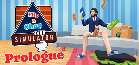 Flip & Shop Simulator: Prologue — Steam header