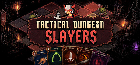 Tactical Dungeon Slayers