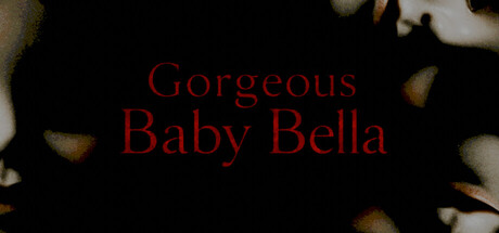 Gorgeous Baby Bella