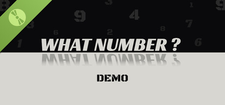 WHAT NUMBER? Demo