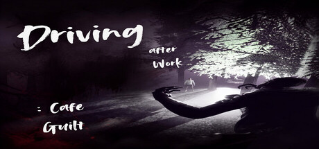 Driving After Work : Cafe Guilt — Steam header