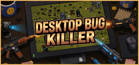 DESKTOP BUG KILLER banner