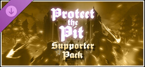 Protect the Pit - Supporter Pack