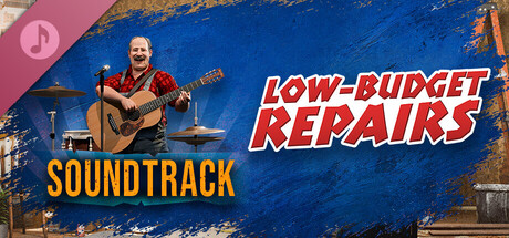 Low-Budget Repairs Soundtrack