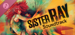 Sister Ray Soundtrack