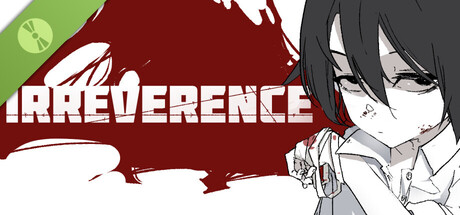 IRREVERENCE Demo