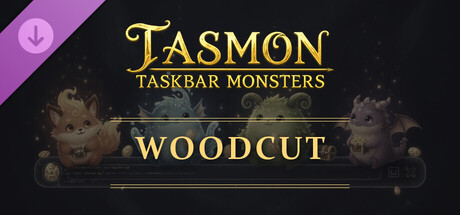 TASMON: Starter Pack - Woodcut