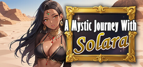 A Mystic Journey With : Solara
