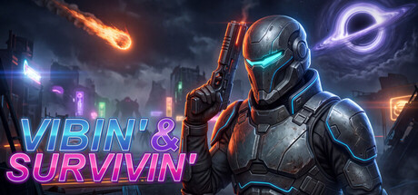 Vibin' & Survivin' — Steam header