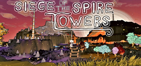 Siege of the Spire Towers — Steam header
