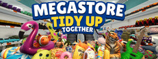 Megastore: Tidy Up Together