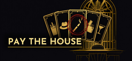 Pay the House