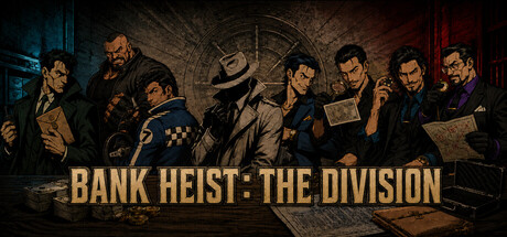 Bank Heist: The Division