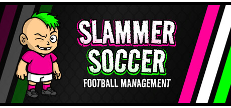 Slammer Soccer: Football Management — Steam header