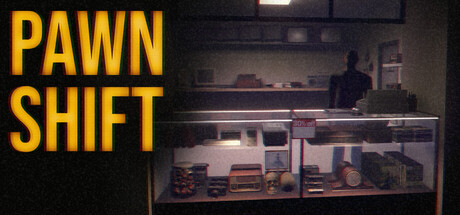 PAWN SHIFT — Steam header